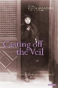 Cover-Bild zum Titel 'Casting off the Veil' von 'Sania Sharawi Lanfranchi'
