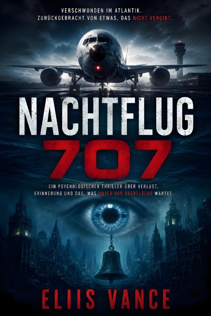 Nachtflug 707 - Eliis Vance