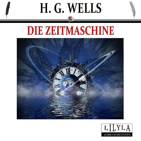 Die Zeitmaschine - H. G. Wells