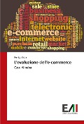 Cover-Bild zum Titel 'L'evoluzione dell'e-commerce' von 'Renisa Meta'