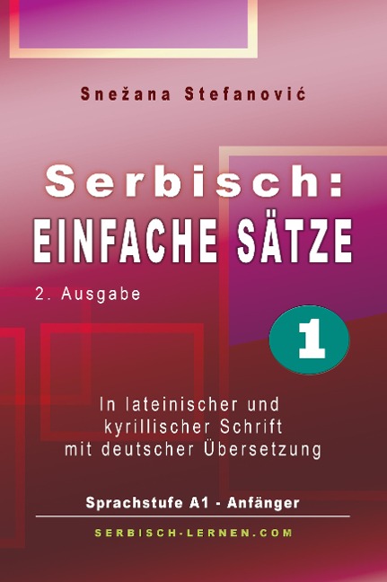 Serbisch: Einfache Sätze 1 - Snezana Stefanovic