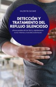 DETECCIÓN Y TRATAMIENTO DEL REFLUJO SILENCIOSO - Valentin Ducane