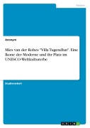 Cover-Bild zum Titel 'Mies van der Rohes "Villa Tugendhat". Eine Ikone der Moderne und ihr Platz im UNESCO-Weltkulturerbe' von 'Anonymous'
