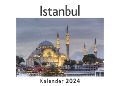 Istanbul (Wandkalender 2024, Kalender DIN A4 quer, Monatskalender im Querformat mit Kalendarium, Das perfekte Geschenk) - Anna Müller