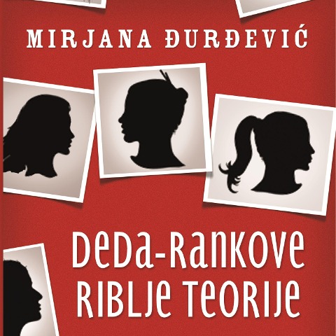Deda Rankove riblje teorije - Mirjana ¿Ur¿Evi¿