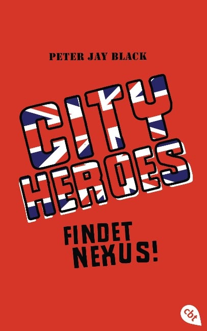 City Heroes - Findet Nexus! - Peter Jay Black