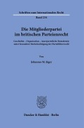 Cover-Bild zum Titel 'Die Mitgliederpartei im britischen Parteienrecht.' von 'Johannes M. Jäger'