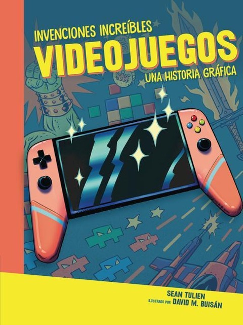 Videojuegos (Video Games) - Sean Tulien