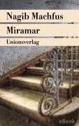 Cover-Bild zum Titel 'Miramar' von 'Nagib Machfus'