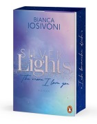 Cover-Bild zum Titel 'Silver Lights - The more I love you' von 'Bianca Iosivoni'