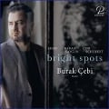 Bright Spots-Werke für Piano solo - Burak Cebi