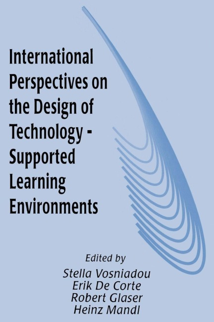 International Perspectives on the Design of Technology-supported Learning Environments - 
