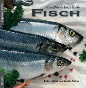 Cover-Bild zum Titel 'Einfach köstlich - Fisch' von ''