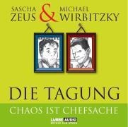 Die Tagung - Michael Wirbitzky, Sascha Zeus