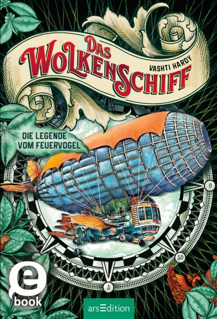 Das Wolkenschiff - Die Legende vom Feuervogel (Das Wolkenschiff 2) - Vashti Hardy