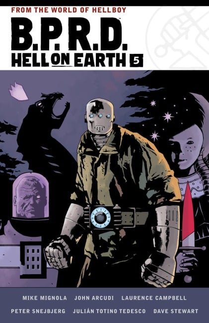 B.P.R.D. Hell on Earth Volume 5 - John Arcudi, Mike Mignola
