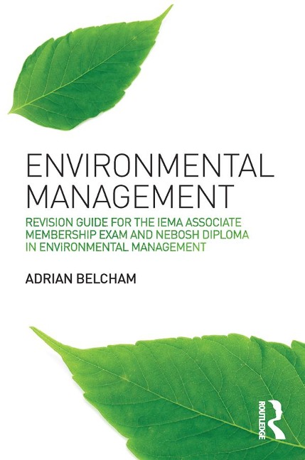 Environmental Management: - Adrian Belcham