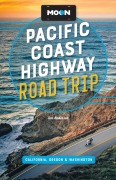 Cover-Bild zum Titel 'Moon Pacific Coast Highway Road Trip' von 'Ian Anderson, Moon Travel Guides'