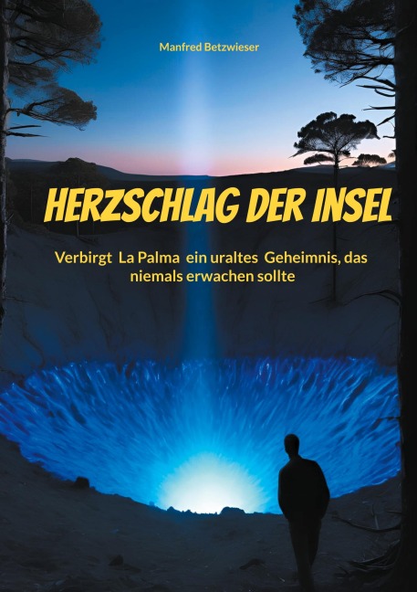 Herzschlag der Insel - Manfred Betzwieser