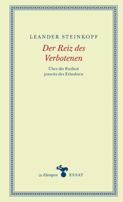 Der Reiz des Verbotenen - Leander Steinkopf