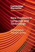 New Frontiers in Language and Technology - Christopher Joseph Jenks