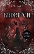 Cover-Bild zum Titel 'Eldritch' von 'Keri Lake'