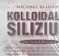 Kolloidales Silizium [528 Hertz & Sauerstoff] - Pavlina Klemm, Michael Reimann