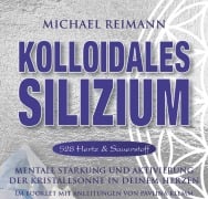 Kolloidales Silizium [528 Hertz & Sauerstoff] - Pavlina Klemm, Michael Reimann