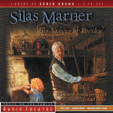 Silas Marner: The Weaver of Raveloe - 