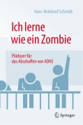 Cover-Bild zum Titel 'Ich lerne wie ein Zombie' von 'Hans-Reinhard Schmidt'