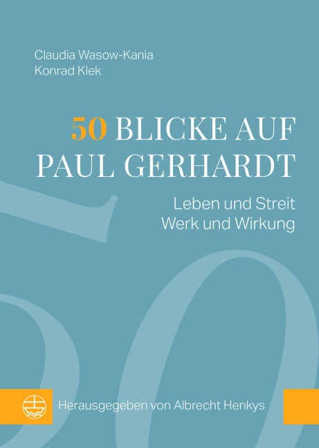 50 Blicke auf Paul Gerhardt - 