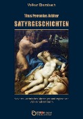 Cover-Bild zum Titel 'Satyrgeschichten' von 'Volker Ebersbach, Titus Petronius Arbiter'