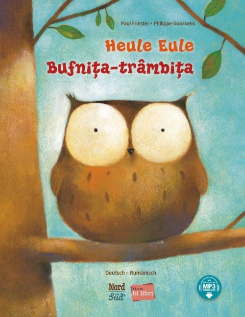 Heule Eule (Deutsch-Rumänisch) - Paul Friester, Philippe Goossens