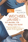 Cover-Bild zum Titel 'WECHSELJAHRE - Ich dachte, ich krieg' das nicht!' von 'Diana Helfrich'