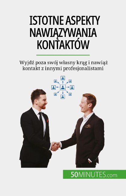 Istotne aspekty nawiazywania kontaktów - Elise Evrard