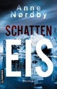 Cover-Bild zum Titel 'Schatten Eis' von 'Anne Nordby'