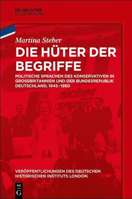 Die Hüter der Begriffe - Martina Steber