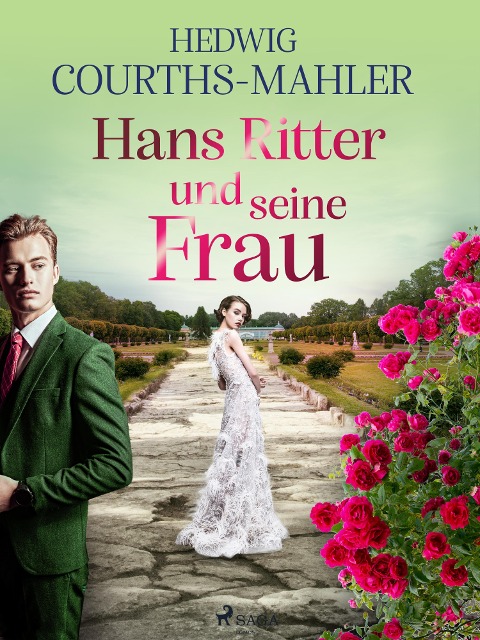 Hans Ritter und seine Frau - Hedwig Courths-Mahler