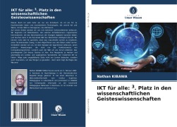 IKT für alle: 3. Platz in den wissenschaftlichen Geisteswissenschaften - Nathan Kibawa
