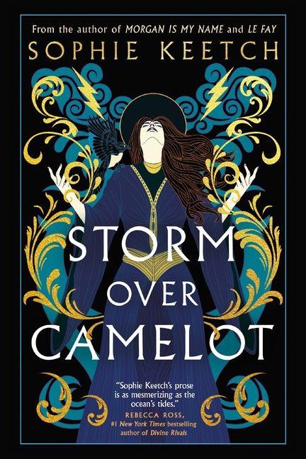Storm Over Camelot - Sophie Keetch
