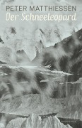 Cover-Bild zum Titel 'Der Schneeleopard' von 'Peter Matthiessen'