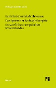 Cover-Bild zum Titel 'Das System der Rechtsphilosophie. Entwurf eines europäischen Staatenbundes' von 'Karl Christian Friedrich Krause'