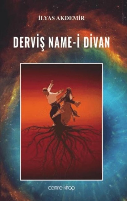 Dervis Name-i Divan - Ilyas Akdemir