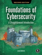 Cover-Bild zum Titel 'Foundations of Cybersecurity, 2nd Edition' von 'Jason Andress'