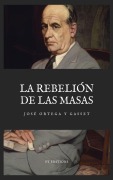 Cover-Bild zum Titel 'La Rebelión de las Masas' von 'José Ortega Y Gasset'