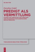 Cover-Bild zum Titel 'Predigt als Vermittlung' von 'Dorothee Godel'