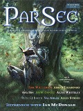 ParSec #11 - Ps Publishing, Andy Hedgecock, Ian Mcdonald, Adrian Tchaikovsky, Aliya Whiteley