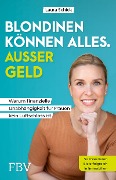 Cover-Bild zum Titel 'Blondinen können alles. Außer Geld' von 'Laura Schick'