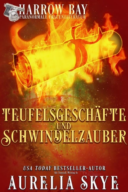 Teufelsgeschäfte Und Schwindelzauber (Harrow Bucht Serie, #11) - Aurelia Skye