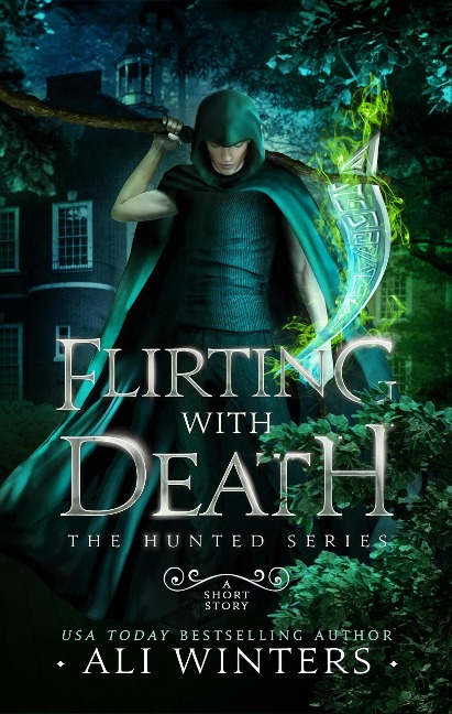 Flirting with Death (The Hunted Series, #2.5) - Ali Winters